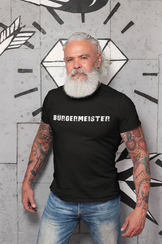 bürgermeister Men's T shirt <span>Noir</span> <span>Anniversaire</span> <span>Cadeau</span> 00548
