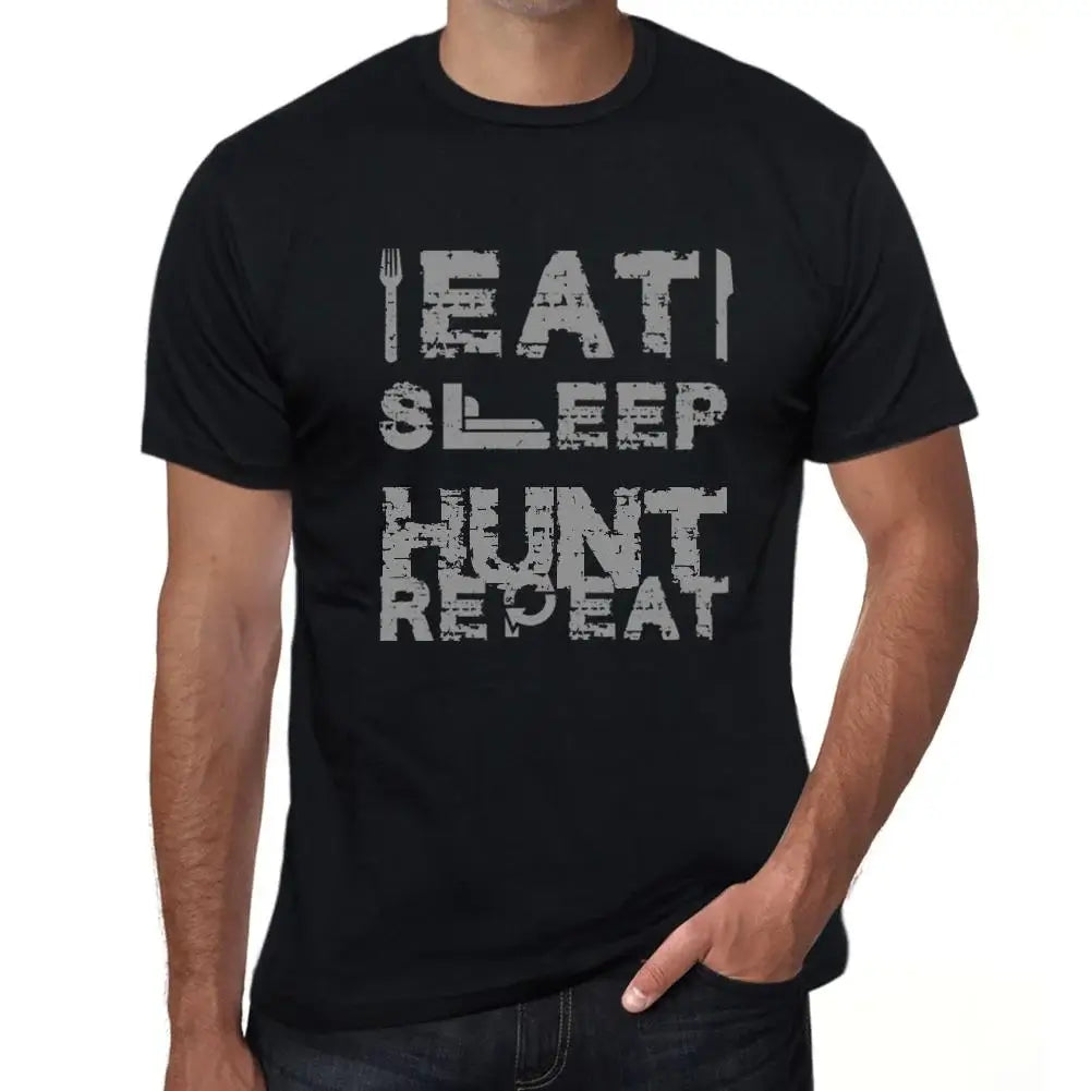 Men's Graphic T-Shirt Eat Sleep Hunt Repeat Eco-Friendly Limited Edition Short Sleeve Tee-Shirt Vintage Birthday Gift Novelty