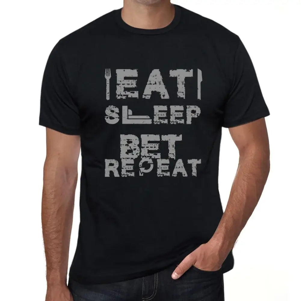 Men's Graphic T-Shirt Eat Sleep Bet Repeat Eco-Friendly Limited Edition Short Sleeve Tee-Shirt Vintage Birthday Gift Novelty