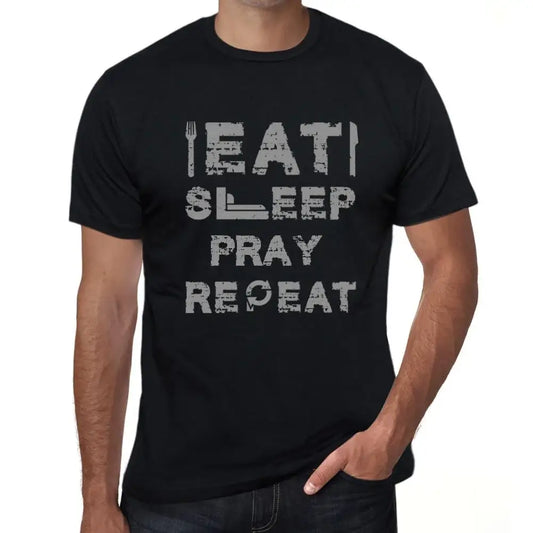 Men's Graphic T-Shirt Eat Sleep Pray Repeat Eco-Friendly Limited Edition Short Sleeve Tee-Shirt Vintage Birthday Gift Novelty