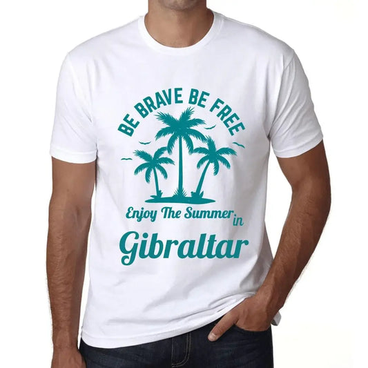 Men's Graphic T-Shirt Be Brave Be Free Enjoy The Summer In Gibraltar Eco-Friendly Limited Edition Short Sleeve Tee-Shirt Vintage Birthday Gift Novelty