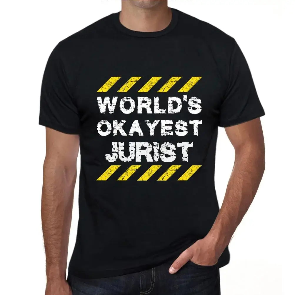 Men's Graphic T-Shirt Worlds Okayest Jurist Eco-Friendly Limited Edition Short Sleeve Tee-Shirt Vintage Birthday Gift Novelty