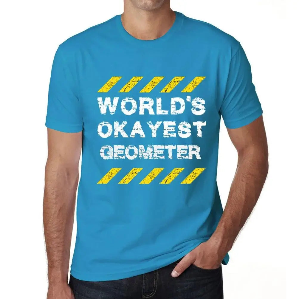 Men's Graphic T-Shirt Worlds Okayest Geometer Eco-Friendly Limited Edition Short Sleeve Tee-Shirt Vintage Birthday Gift Novelty