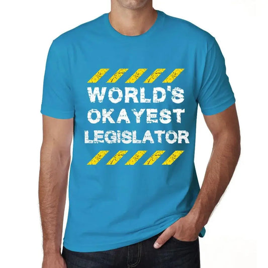 Men's Graphic T-Shirt Worlds Okayest Legislator Eco-Friendly Limited Edition Short Sleeve Tee-Shirt Vintage Birthday Gift Novelty