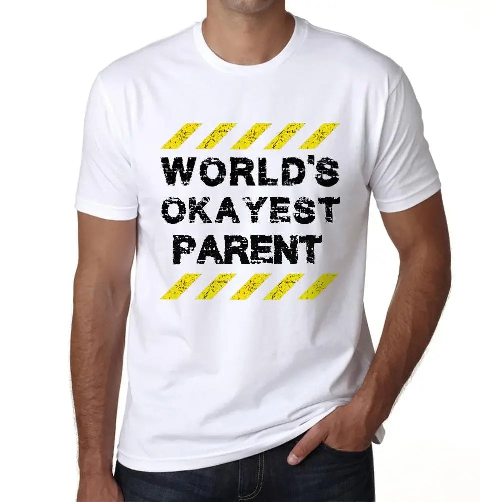 Men's Graphic T-Shirt Worlds Okayest Parent Eco-Friendly Limited Edition Short Sleeve Tee-Shirt Vintage Birthday Gift Novelty