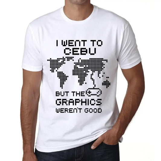 Men's Graphic T-Shirt I Went To Cebu But The Graphics Weren’t Good Eco-Friendly Limited Edition Short Sleeve Tee-Shirt Vintage Birthday Gift Novelty