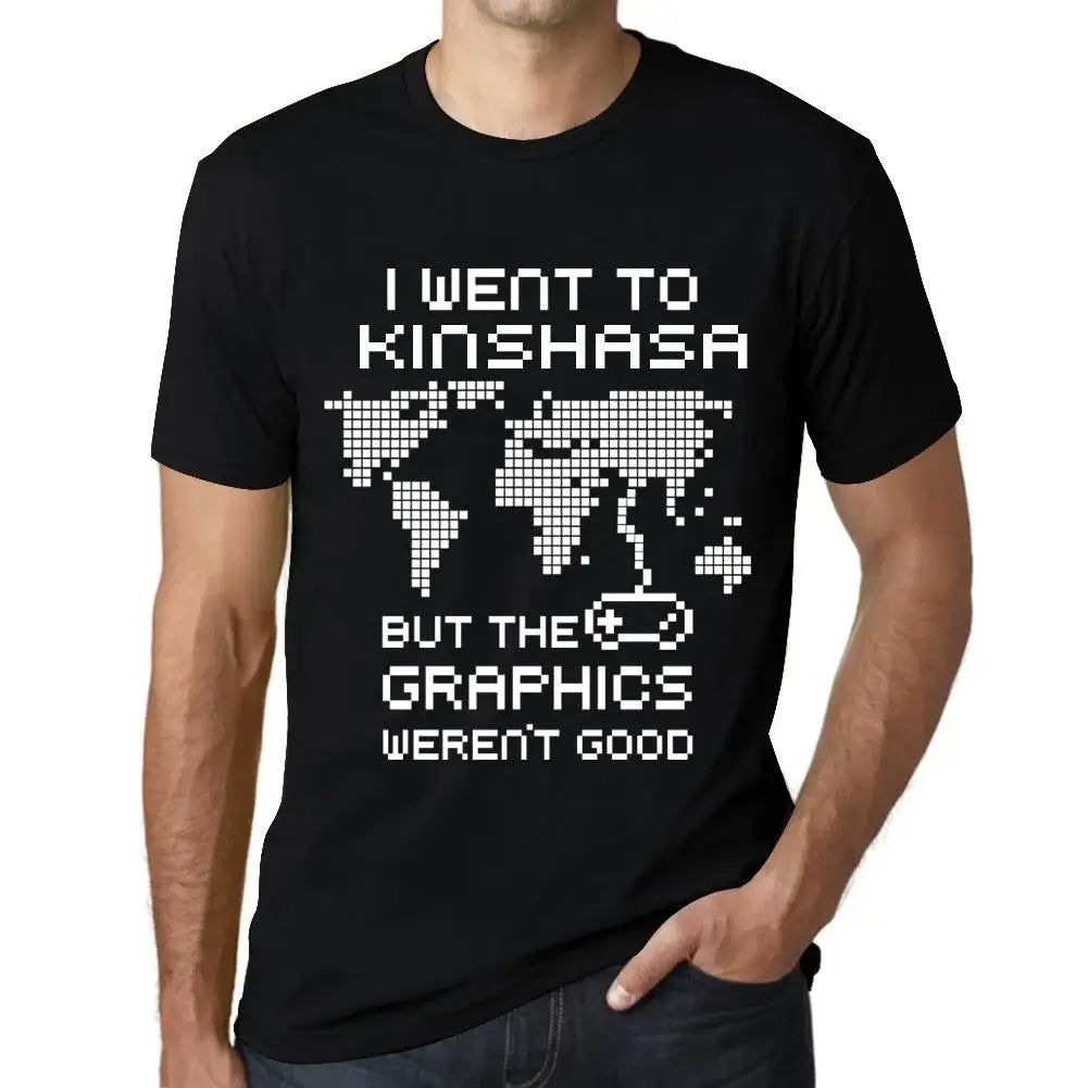 Men's Graphic T-Shirt I Went To Kinshasa But The Graphics Weren’t Good Eco-Friendly Limited Edition Short Sleeve Tee-Shirt Vintage Birthday Gift Novelty