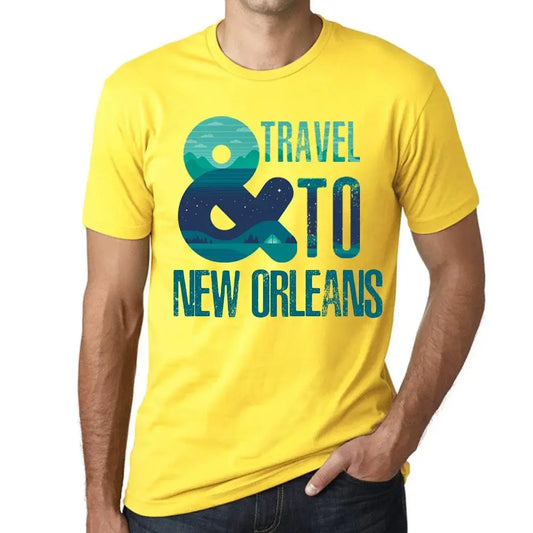 Men's Graphic T-Shirt And Travel To New Orleans Eco-Friendly Limited Edition Short Sleeve Tee-Shirt Vintage Birthday Gift Novelty