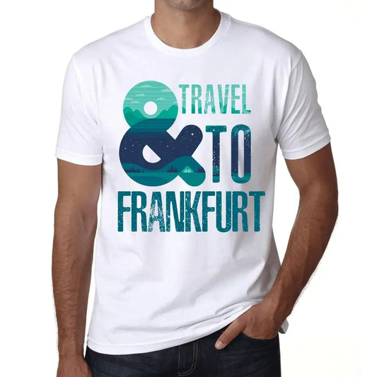 Men's Graphic T-Shirt And Travel To Frankfurt Eco-Friendly Limited Edition Short Sleeve Tee-Shirt Vintage Birthday Gift Novelty