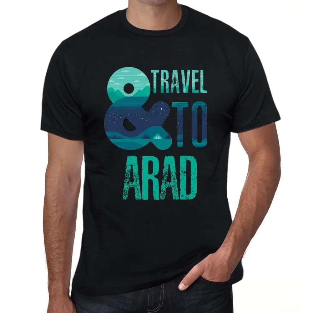 Men's Graphic T-Shirt And Travel To Arad Eco-Friendly Limited Edition Short Sleeve Tee-Shirt Vintage Birthday Gift Novelty