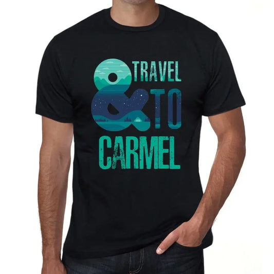 Men's Graphic T-Shirt And Travel To Carmel Eco-Friendly Limited Edition Short Sleeve Tee-Shirt Vintage Birthday Gift Novelty