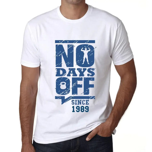 Men's Graphic T-Shirt No Days Off Since 1989 35th Birthday Anniversary 35 Year Old Gift 1989 Vintage Eco-Friendly Short Sleeve Novelty Tee