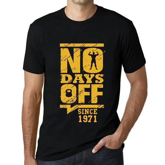 Men's Graphic T-Shirt No Days Off Since 1971 53rd Birthday Anniversary 53 Year Old Gift 1971 Vintage Eco-Friendly Short Sleeve Novelty Tee