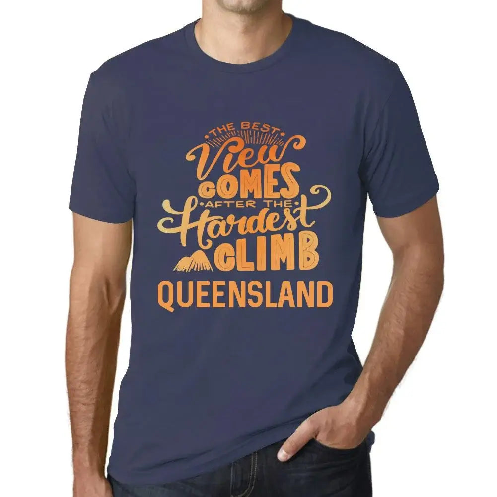 Men's Graphic T-Shirt The Best View Comes After Hardest Mountain Climb Queensland Eco-Friendly Limited Edition Short Sleeve Tee-Shirt Vintage Birthday Gift Novelty