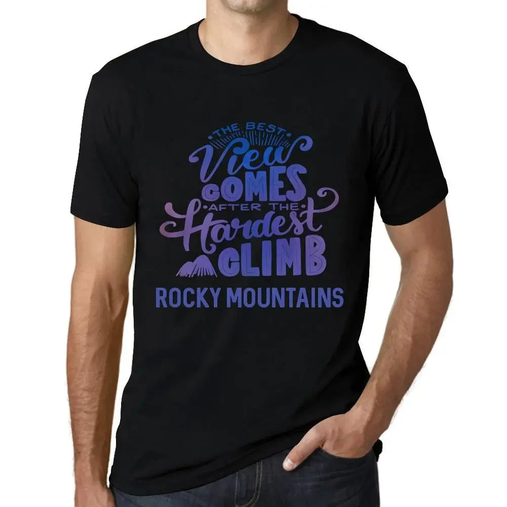 Men's Graphic T-Shirt The Best View Comes After Hardest Mountain Climb Rocky Mountains Eco-Friendly Limited Edition Short Sleeve Tee-Shirt Vintage Birthday Gift Novelty