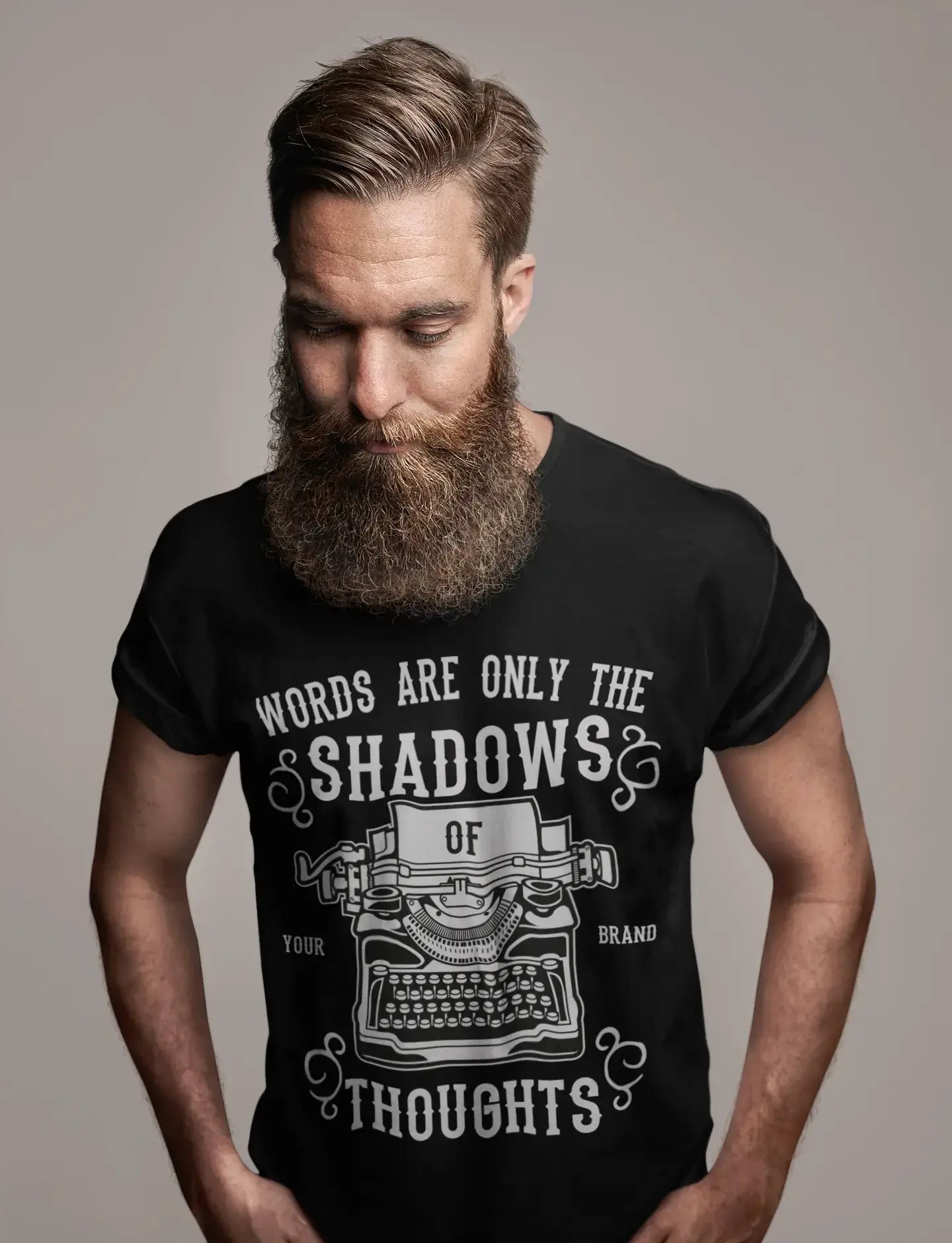 ULTRABASIC Herren-T-Shirt „Words are Only the Shadows of Your Brand Thoughts – Zitat-Spruch-T-Shirt“.