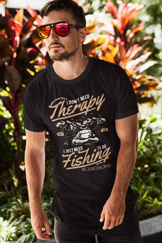 ULTRABASIC Herren-T-Shirt „I Don't Need Therapy I Need to Go Fishing“ – Fischer-T-Shirt