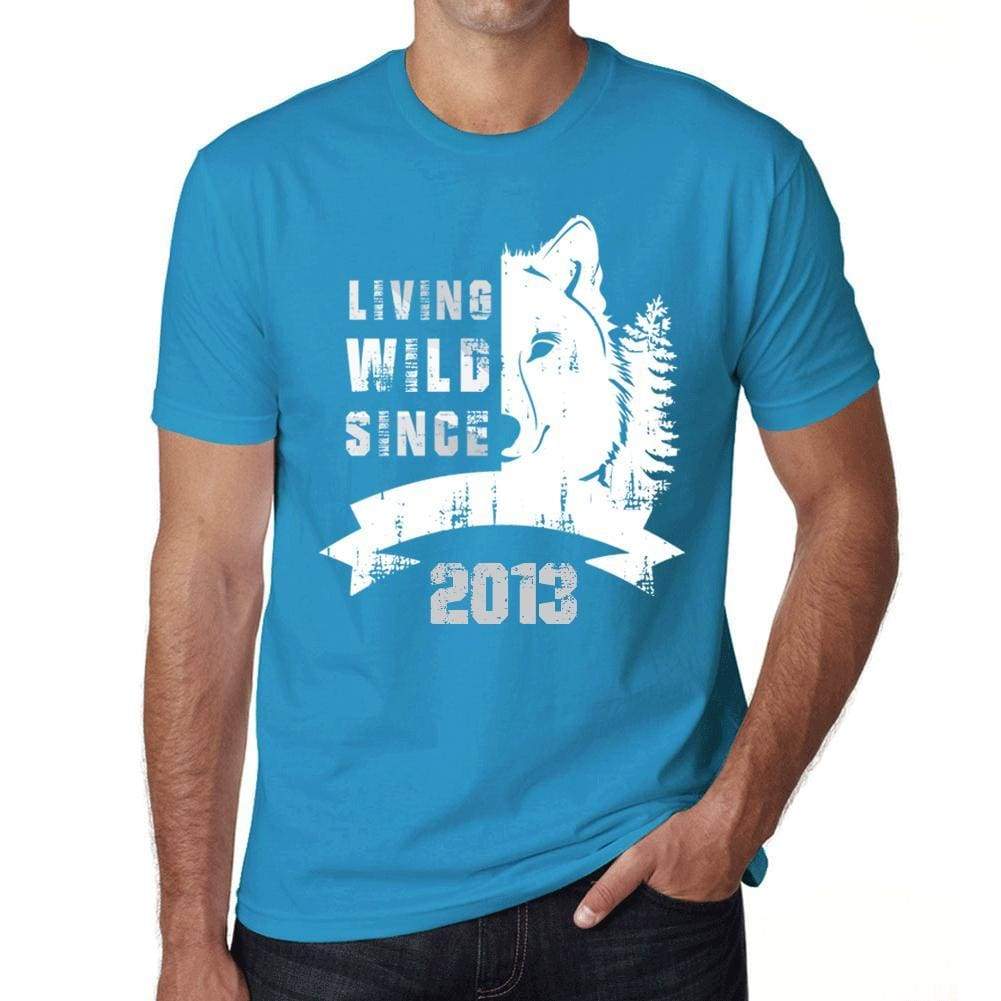 2013 Living Wild Since 2013 Mens T-Shirt Blue Birthday Gift 00499 - Blue / X-Small - Casual