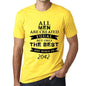 2042 Only The Best Are Born In 2042 Mens T-Shirt Yellow Birthday Gift 00513 - Yellow / Xs - Casual