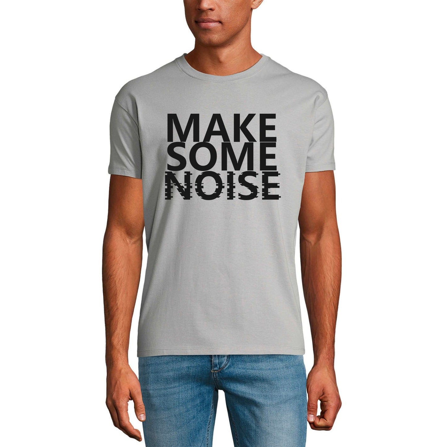 ULTRABASIC Graphic Men's T-Shirt Make Some Noise - Motivational Quote