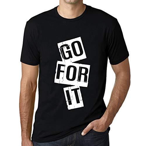 Ultrabasic - Homme T-Shirt Graphique Go for It T-Shirt Cadeau Lettre d'impression Noir Profond