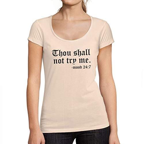 Ultrabasic - Tee-Shirt Femme Manches Courtes Thou Shall Not Try MeRose Crémeux