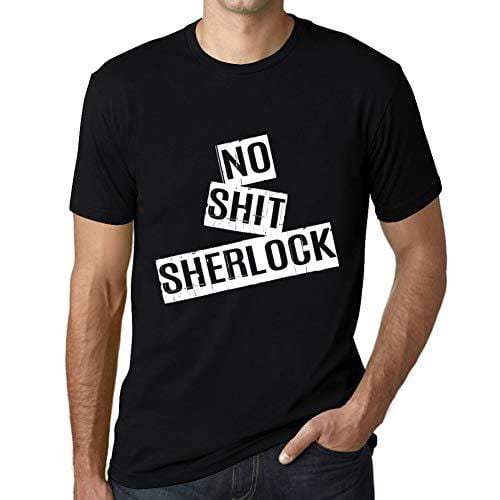 Ultrabasic - Homme T-Shirt Graphique No Shit Sherlock T-Shirt Cadeau Lettre d'impression Noir Profond