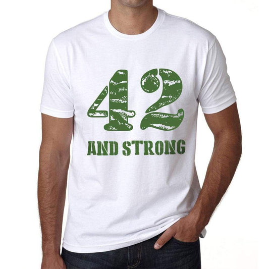 42 And Strong Men's T-shirt White Birthday Gift 00474 - Ultrabasic