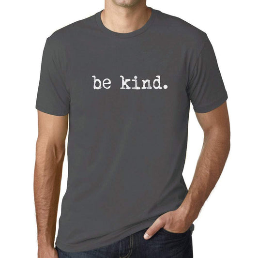 Ultrabasic - Homme T-Shirt Graphique Be Kind Gris Souris