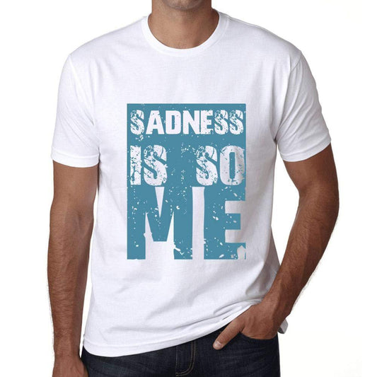 Herren T-Shirt Graphique Sadness is So Me Blanc