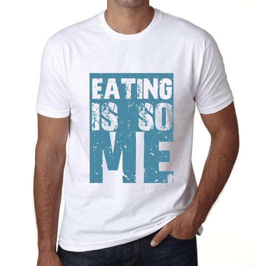 Herren T-Shirt Graphique Eating is So Me Blanc