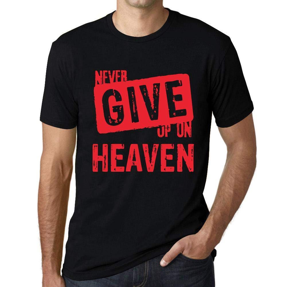Ultrabasic Homme T-Shirt Graphique Never Give Up on Heaven Noir Profond Texte Rouge