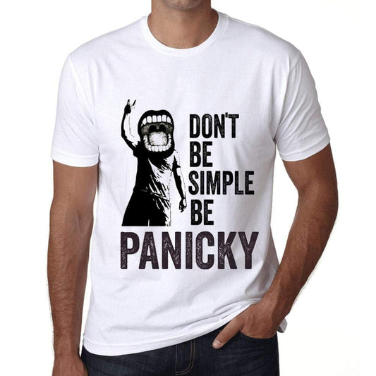 Ultrabasic Homme T-Shirt Graphique Don't Be Simple Be PANICKY Blanc