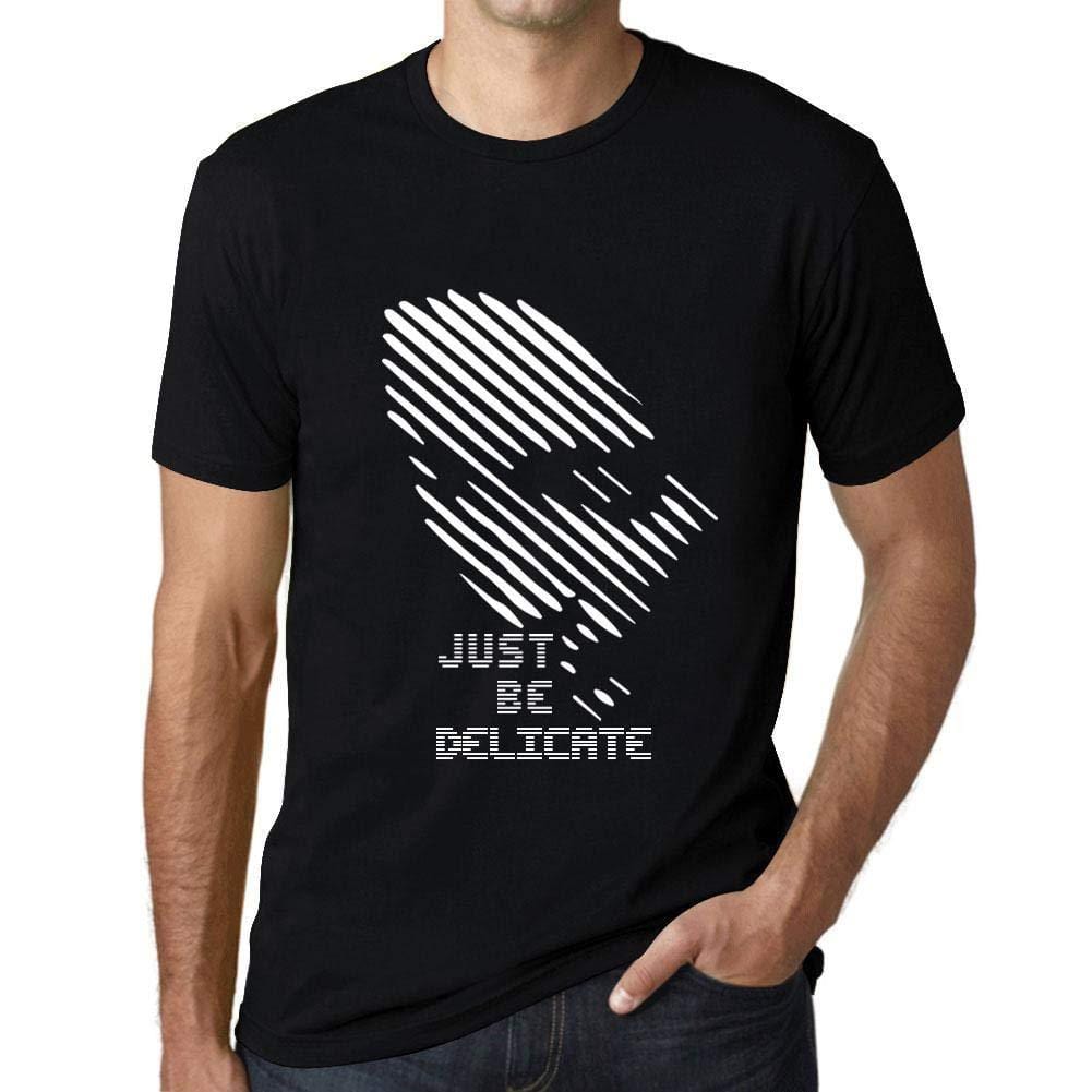 Ultrabasic - Herren T-Shirt Graphique Just be Delicate Noir Profond