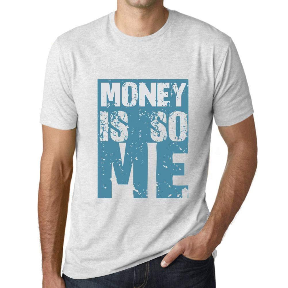 Herren T-Shirt Graphique Money is So Me Blanc Chiné