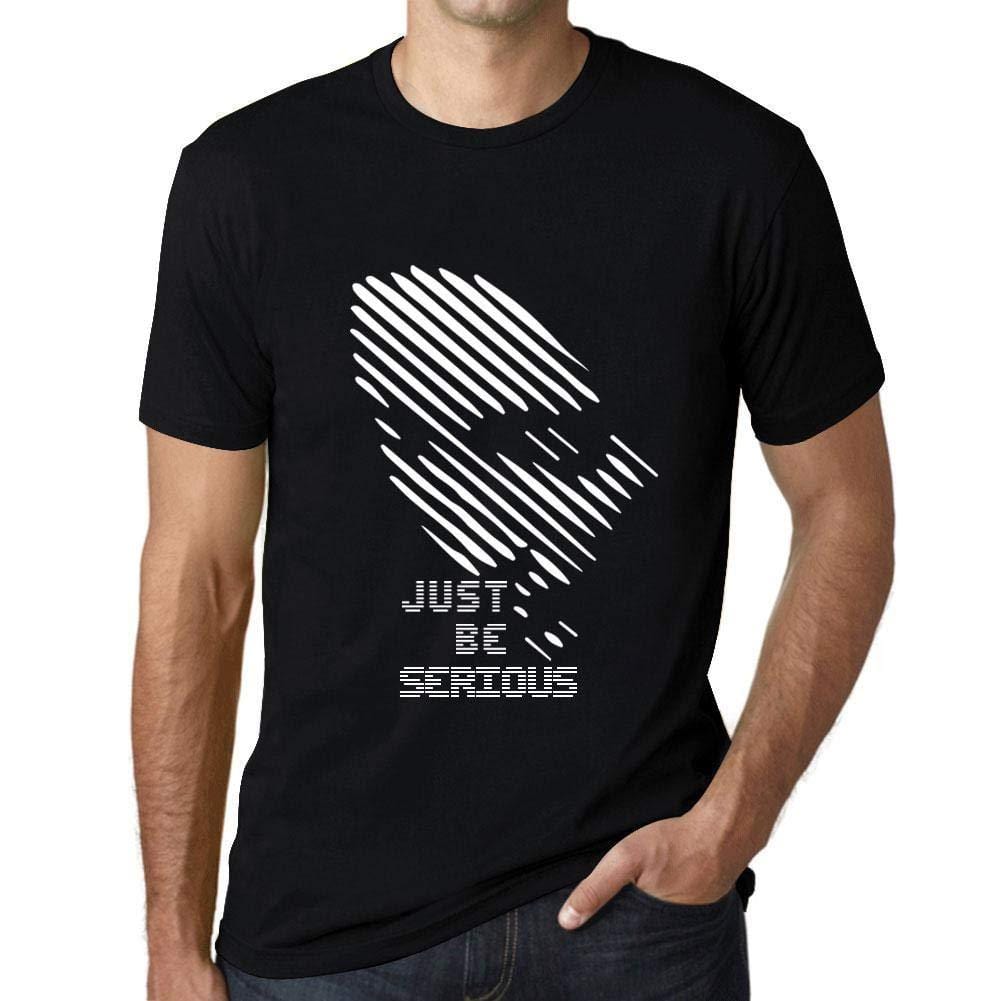 Ultrabasic - Herren T-Shirt Graphique Just be Serious Noir Profond