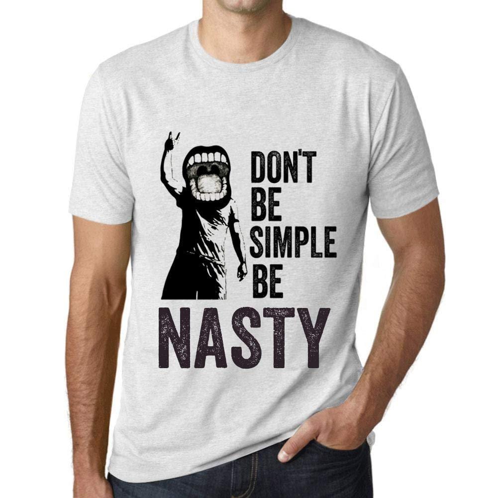 Ultrabasic Homme T-Shirt Graphique Don't Be Simple Be Nasty Blanc Chiné