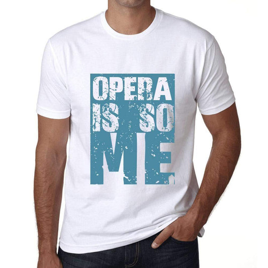 Herren T-Shirt Graphique Opera is So Me Blanc
