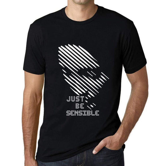 Ultrabasic - Homme T-Shirt Graphique Just be Sensible Noir Profond