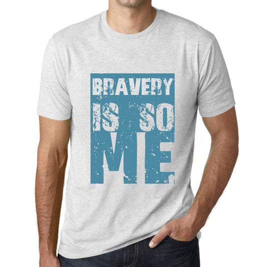 Herren T-Shirt Graphique Bravery is So Me Blanc Chiné
