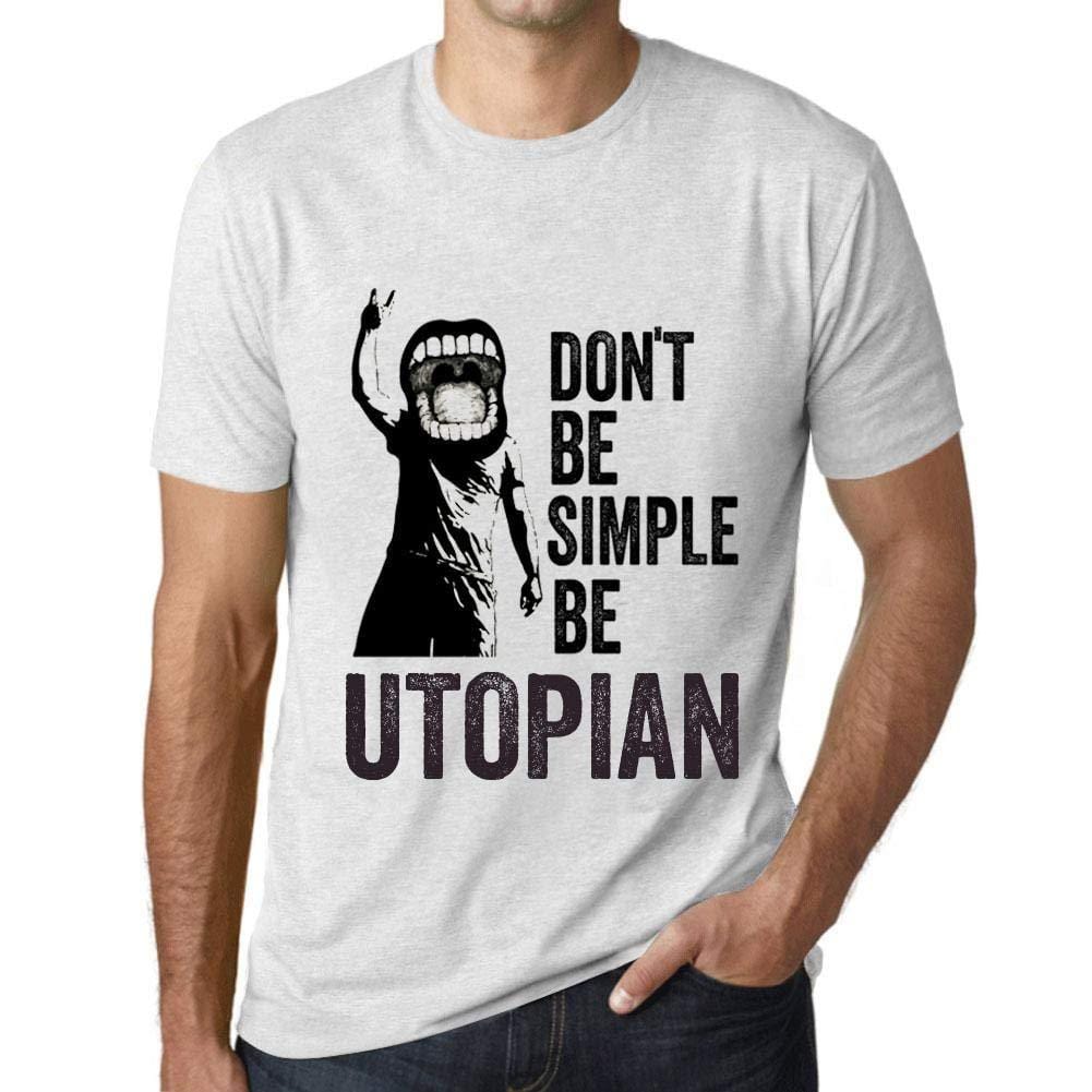 Ultrabasic Homme T-Shirt Graphique Don't Be Simple Be Utopian Blanc Chiné