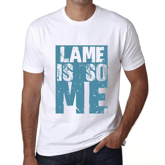 Herren T-Shirt Graphique Lame is So Me Blanc