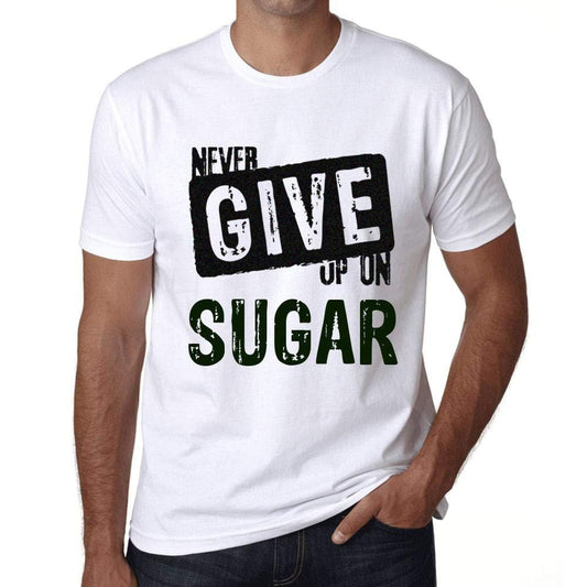 Ultrabasic Homme T-Shirt Graphique Never Give Up on Sugar Blanc