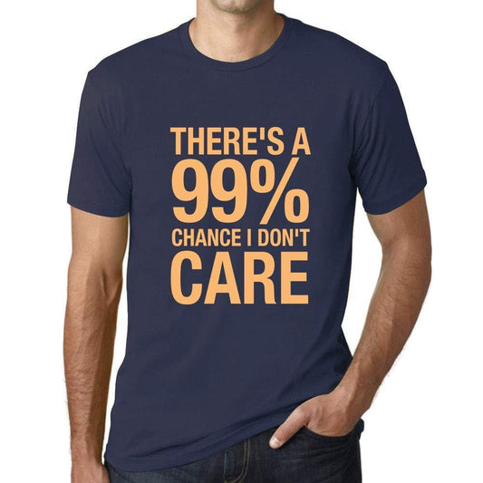 Ultrabasic Homme T-Shirt Graphique There's a Chance I Don't Care French Marine