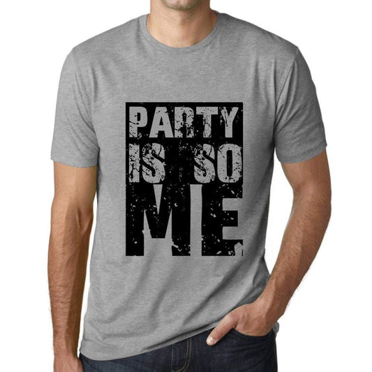 Herren T-Shirt Graphique Party is So Me Gris Chiné