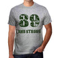 89 And Strong Men's T-shirt Grey Birthday Gift - Ultrabasic