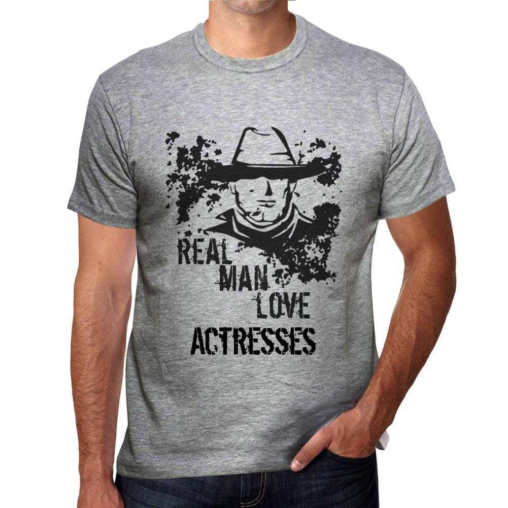 Actresses Real Men Love Actresses Mens T Shirt Grey Birthday Gift 00540 - Grey / S - Casual