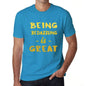 Being Bedazzling Is Great Mens T-Shirt Blue Birthday Gift 00377 - Blue / Xs - Casual