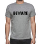 Beware Grey Mens Short Sleeve Round Neck T-Shirt 00018 - Grey / S - Casual