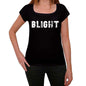 Blight Womens T Shirt Black Birthday Gift 00547 - Black / Xs - Casual